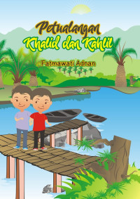 Petualangan Khalid dan Kahlil