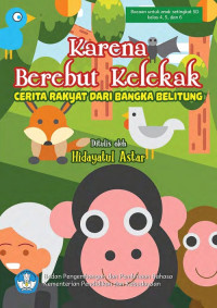 KARENA BEREBUT KELEKAK