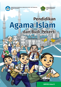 PENDIDIKAN AGAMA ISLAM DAN BUDI PEKERTI KELAS IX