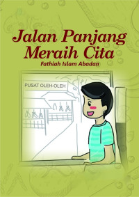 JALAN PANJANG MERAIH CITA