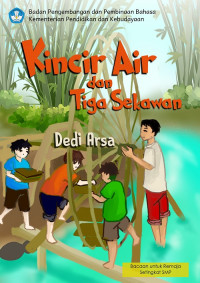 KINCIR AIR DAN TIGA SEKAWAN