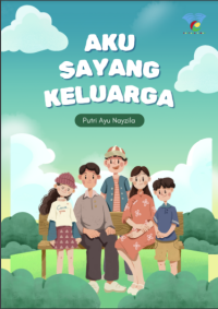 Aku Sayang Keluarga (Kumpulan Puisi)