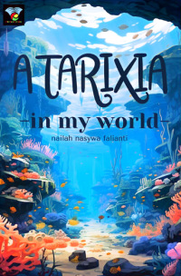 Image of ATARIXIA IN MY WORLD