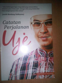 Catatan Perjalanan Uje