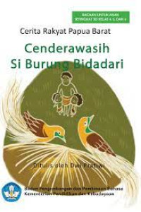 Cenderawasih Si Burung Bidadari