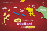 ENSIKLOPEDIA PULAU MALUKU DAM PAPUA