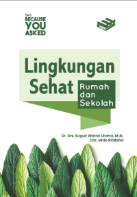 Lingkungan Sehat  Rumah dan Sekolah