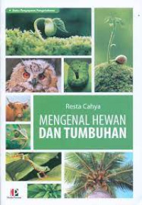 Mengenal Hewan Dan Tumbuhan