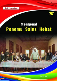 Mengenal Penemu Sains Hebat