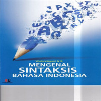 Mengenal Sintaksis Bahasa Indinesia