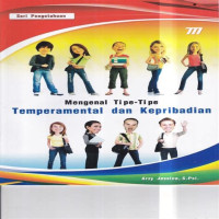 Mengenal  Tipe-Tipe Temperamental Dan  Kepribadian