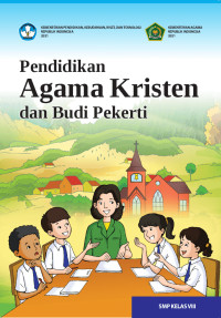 PENDIDIKAN AGAMA KRISTEN DAN BUDI PEKERTI SMP KELAS VIII