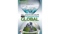 Selamatkan Bumi dari Pemanasan Global