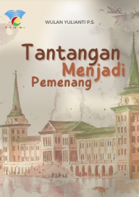 TANTANGAN MENJADI PEMENANG