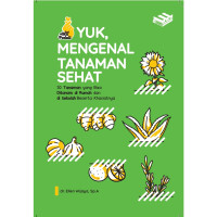 YUK,  MENGENAL TANAMAN SEHAT