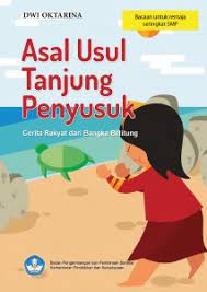 Asal Usul Tanjung Penyusuk
Cerita Rakyat dari Bangka Belitung