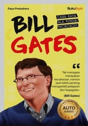 BILL GATES Cara kaya ala pendiri microsofi