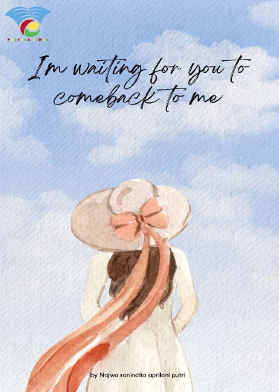 I'M WAITING FOR YOU TO COMEBACK TO ME