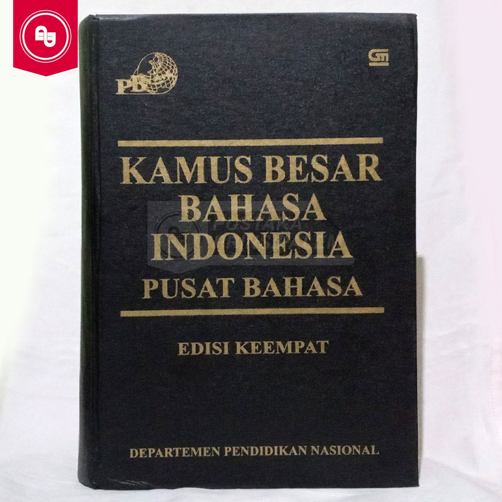 Kamus beser Bahasa Indonesia Pusat Bahasa
