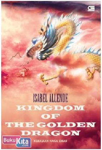 KINGDOM OF THE GOLDEN DRAGON