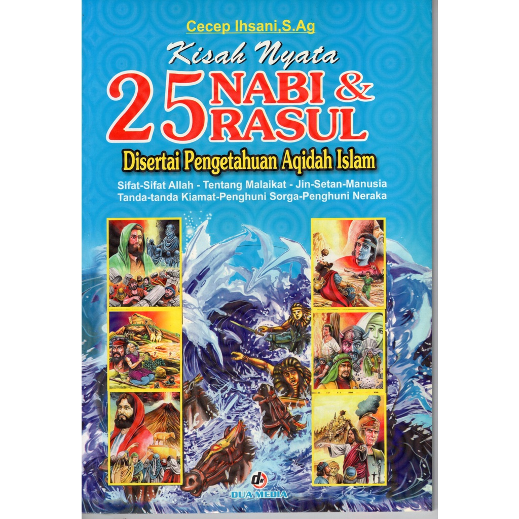 Kisah Nyata 25 Nabi Dan Rasul Disertai Aqidah Islam