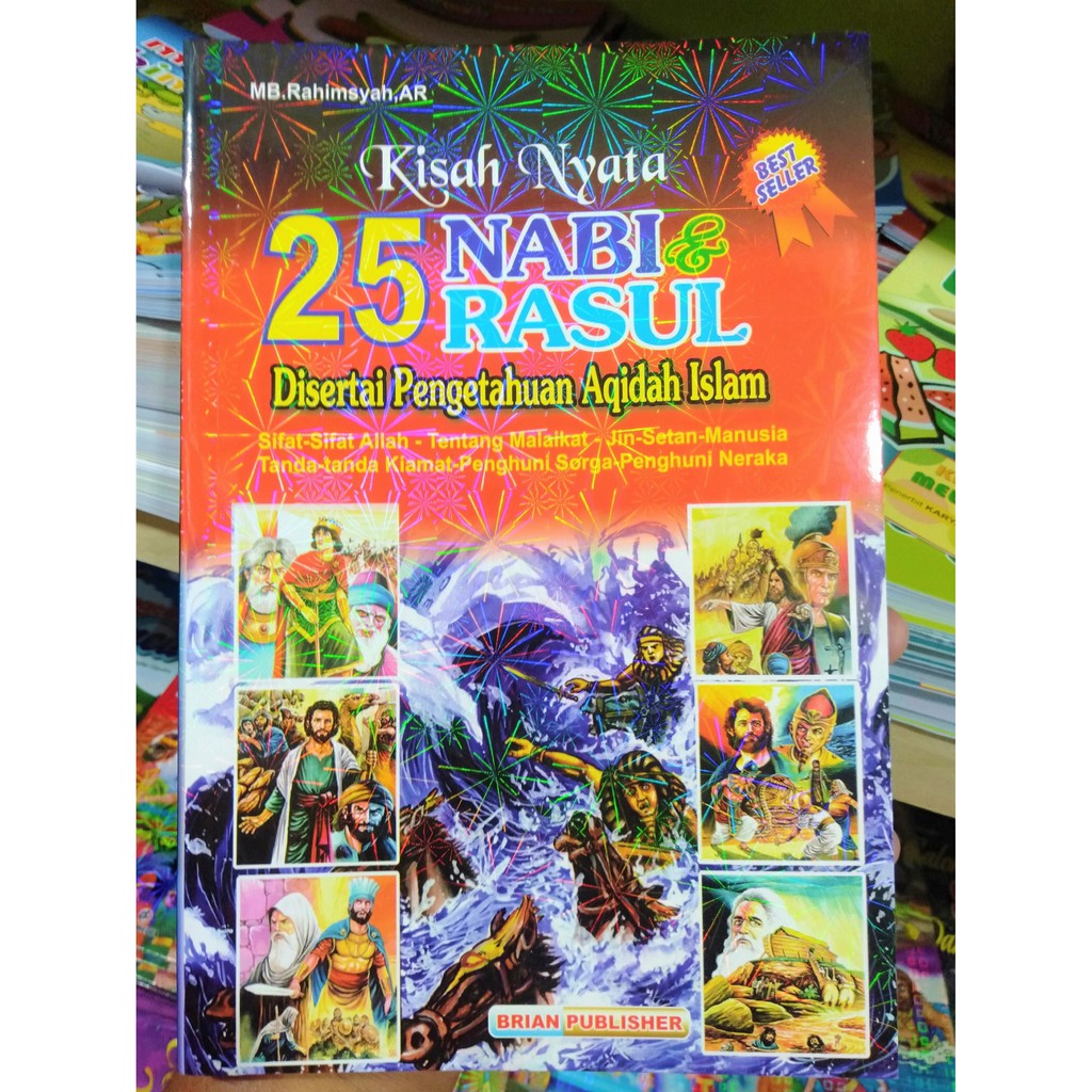 Kisah nyata 25 Nabi dan Rasul Disertai Pengetahuan Akidah Islam