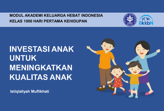Investasi Anak untuk Meningkatkan Kualitas Anak
