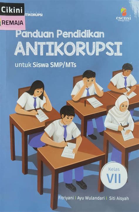 Panduan Pendidikan Antikorupsi untuk Siswa SMP/MTS Kelas VII