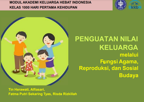 Penguatan Nilai Keluarga melalui Fungsi Agama, Reproduksi dan Sosial Budaya