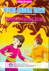 Putri Andam Dewi
Putri Andam Dewi
Cerita Rakyat Tapanuli Tengah