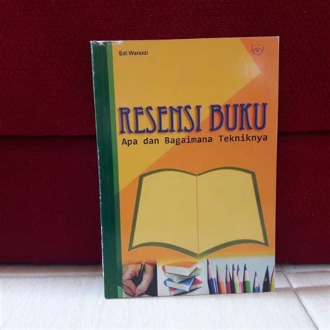 Resensi Buku : Apa Dan Bagaimana Tekniknya
