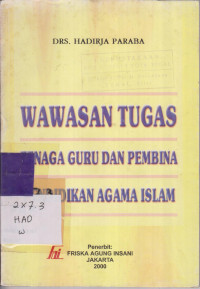 WAWASAN TUGAS TENAGA GURU DAN PEMBINA PENDIDIKAN AGAMA ISLAM