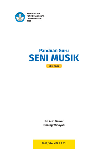 Panduan Guru Seni Musik untuk SMA/MA Kelas XII (Edisi Revisi)