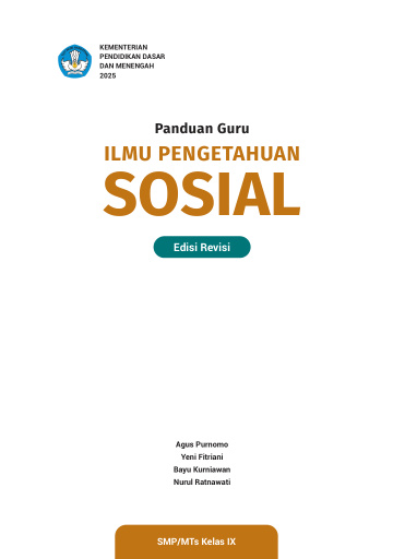 Panduan Guru Ilmu Pengetahuan Sosial untuk SMP/MTs Kelas IX (Edisi Revisi)